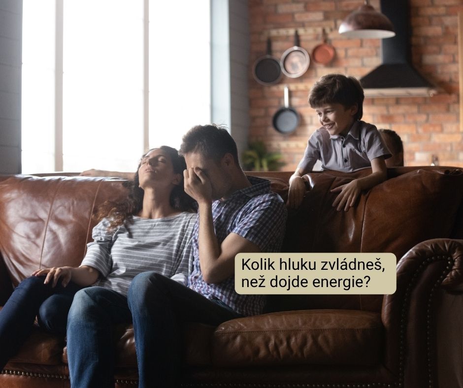 kolik hluku zvládneš, než dojde energie